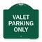 Signmission Designer Series Sign-Valet Parking Only, Green & White Aluminum Sign, 18" x 18", GW-1818-22758 A-DES-GW-1818-22758 - alternate 1
